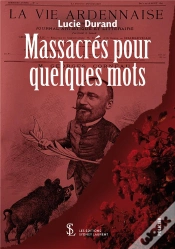 Capa do artigo Massacrés Pour Quelques Mots