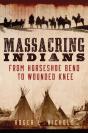 Massacring Indians - Preview