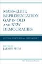 Massâ€“Elite Representation Gap In Old And New Democracies - Preview