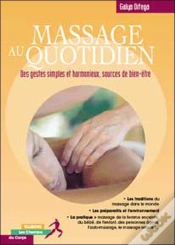Capa do artigo Massage Au Quotidien ; Des Gestes Simples Et Harmonieux, Source De Bien-Etre