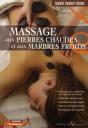 Massage Aux Pierres Chaudes Et Aux Marbres Froids - Preview