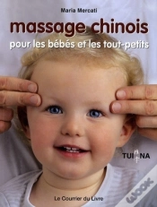 Capa do artigo Massage Chinois Pour Les Bébés Et Les Tout-Petits