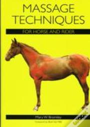 Massage Techniques For Horse & Rider