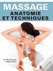 Massages, Anatomie Et Techniques