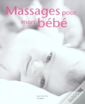 Massages Pour Mon Bébé