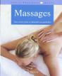 Massages ; Tout Savoir Pour Se Detendre Au Quotidien - Preview