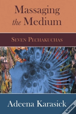Capa do artigo Massaging The Medium