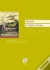 Massenet Et L'Opéra-Comique