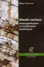 Massifs Rocheux ; Homogénéisation Et Classification Numériques - Preview