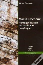 Massifs Rocheux ; Homogénéisation Et Classification Numériques
