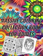 Massive Coloring Collection Book For Adults