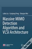 Massive Mimo Detection Algorithm And Vlsi Architecture