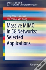 Capa do artigo Massive Mimo In 5g Networks: Selected Applications