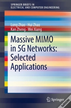 Capa do artigo Massive Mimo In 5g Networks: Selected Applications