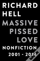 Massive Pissed Love