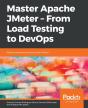 Master Apache Jmeter - From Load Testing To Devops - Preview