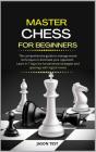 Master Chess For Beginners - Preview