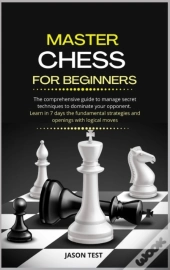 Master Chess For Beginners