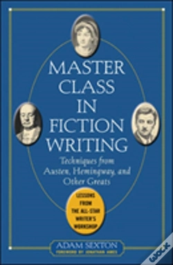 Capa do artigo Master Class In Fiction Writing: Techniques From Austen, Hemingway, And Other Greats