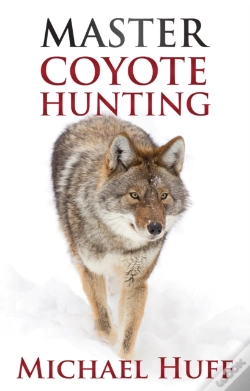 Capa do artigo Master Coyote Hunting