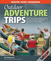 Master Guide Handbook To Outdoor Adventure Trips