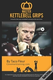 Master Kettlebell Grips