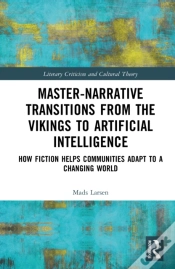 Capa do artigo Master-Narrative Transitions From The Vikings To Artificial Intelligence