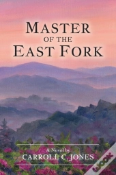 Master Of The East Fork