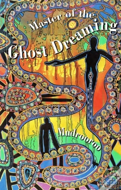 Capa do artigo Master Of The Ghost Dreaming
