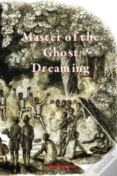 Master Of The Ghost Dreaming