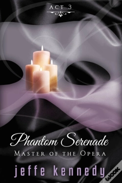Capa do artigo Master Of The Opera, Act 3: Phantom Serenade
