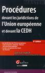 Master Pro - Procedures Devant Les Juridictions De L'Union Europeenne Et Devant La Cedh, 2eme Editio - Preview