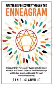Master Self Discovery Through The Enneagram