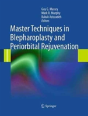 Master Techniques In Blepharoplasty And Periorbital Rejuvenation - Preview