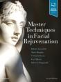 Master Techniques In Facial Rejuvenation - Preview