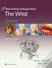 Master Techniques In Orthopaedic Surgery: The Wrist: