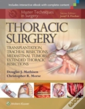 Capa do artigo Master Techniques In Surgery: Thoracic Surgery: Transplantation, Tracheal Resections, Mediastinal Tumors, Extended Thoracic Resections