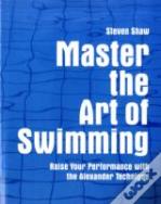 Master The Art Of Swimming