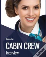 Master The Cabin Crew Interview - Interview Success