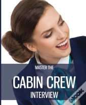 Master The Cabin Crew Interview