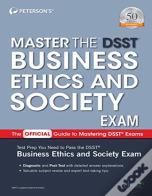Master The Dsst Business Ethics & Society Exam