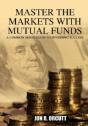 Master The Markets With Mutual Funds - Preview