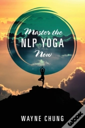 Master The Nlp Yoga Now