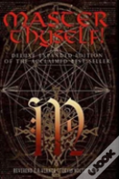 Master Thyself! Unlocking The Secrets Of Control, Wealth, And Power