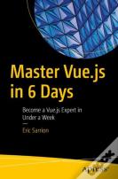 Master Vue.Js In 6 Days