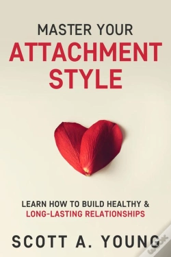 Capa do artigo Master Your Attachment Style