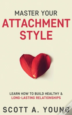Capa do artigo Master Your Attachment Style