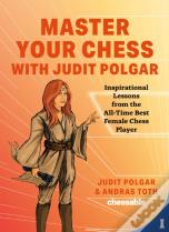 Master Your Chess With Judit Polgar