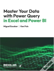 Capa do artigo Master Your Data With Power Query In Excel And Power Bi