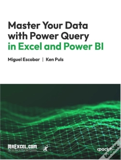 Capa do artigo Master Your Data With Power Query In Excel And Power Bi